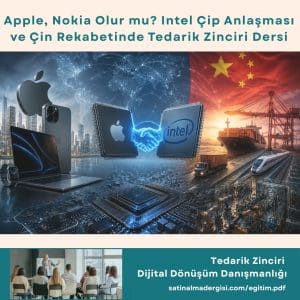 Tedarik Zinciri Dijital Dönüşüm Danışmanlığı Haber Apple, Nokia Olur Mu Intel çip Anlaşması Ve çin Rekabetinde Tedarik Zinciri Dersi