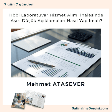 Tıbbi Laboratuvar Hizmet Alımı İhalesinde Aşırı Düşük Açıklamaları Nasıl Yapılmalı