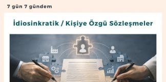 İdiosinkratik Kişiye özgü Sözleşmeler Satınalma Dergisi 7 Gün 7 Gündem