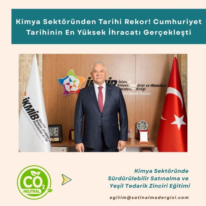 Kimya Sektöründe Sürdürülebilir Satınalma Ve Yeşil Tedarik Zinciri Eğitimi Haber Kimya Sektöründen Tarihi Rekor! Cumhuriyet Tarihinin En Yüksek İhracatı Gerçekleşti