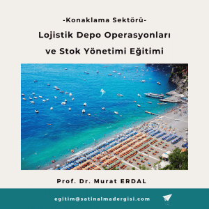 Konaklama Sektörü Lojistik Depo Operasyonları Ve Stok Yönetimi Eğitimi
