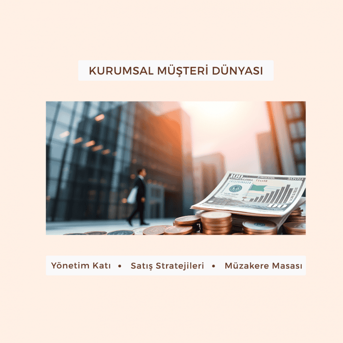 Kurumsal Müşteri Dünyası