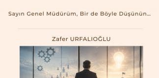 Sayın Genel Müdürüm, Bir De Böyle Düşünün… Satınalma Dergisi 7 Gün 7 Gündem