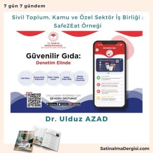 Sivil Toplum, Kamu Ve özel Sektör İş Birliği Safe2eat örneği Satınalma Dergisi 7 Gün 7 Gündem