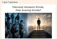Teknoloji Herkesin Elinde, Peki Avantaj Kimde Satınalma Dergisi 7 Gün 7 Gündem