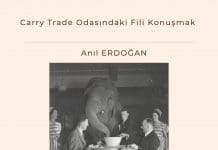 Carry Trade Odasındaki Fili Konuşmak Satınalma Dergisi 7 Gün 7 Gündem