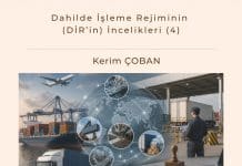 Dahilde İşleme Rejiminin (di̇r’in) İncelikleri (4) Satınalma Dergisi 7 Gün 7 Gündem