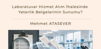 Laboratuvar Hizmet Alım İhalesinde Yeterlik Belgelerinin Sunumu Satınalma Dergisi 7 Gün 7 Gündem