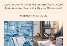 Laboratuvar Hizmet İhalesinde Aşırı Düşük Açıklamanın Mevzuata Uygun Olmaması Satınalma Dergisi 7 Gün 7 Gündem