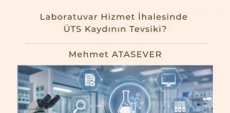 Laboratuvar Hizmet İhalesinde üts Kaydının Tevsiki Satınalma Dergisi 7 Gün 7 Gündem