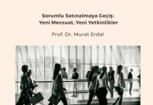 Sorumlu Satınalmaya Geçiş: Yeni Mevzuat, Yeni Yetkinlikler Sorumlu Satınalmaya Geçiş Yeni Mevzuat, Yeni Yetkinlikler