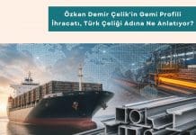 Tedarik Zinciri Stratejileri Eğitimi Haber özkan Demir çelik'in Gemi Profili İhracatı, Türk çeliği Adına Ne Anlatıyor