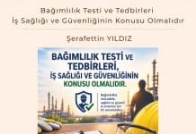 Bağımlılık Testi Ve Tedbirleri İş Sağlığı Ve Güvenliğinin Konusu Olmalıdır Satınalma Dergisi 7 Gün 7 Gündem