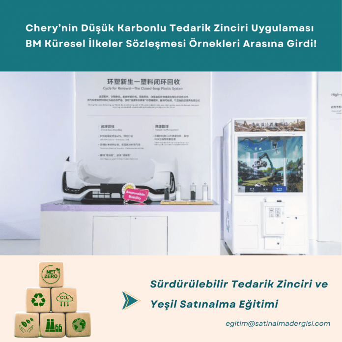 Chery’nin Düşük Karbonlu Tedarik Zinciri Uygulaması
