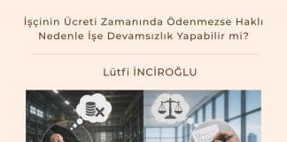 İşçinin ücreti Zamanında ödenmezse Haklı Nedenle İşe Devamsızlık Yapabilir Mi Satınalma Dergisi 7 Gün 7 Gündem