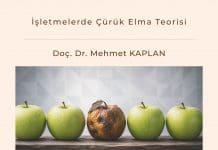 İşletmelerde Çürük Elma Teorisi İşletmelerde çürük Elma Teorisi Satınalma Dergisi 7 Gün 7 Gündem