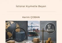 İstisnai Kıymetle Beyan