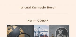 İstisnai Kıymetle Beyan