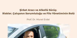 şirket Aracı Ve Alkollü Sürüş Riskler çalışanın Sorumluluğu Ve Filo Yönetiminin Rolü