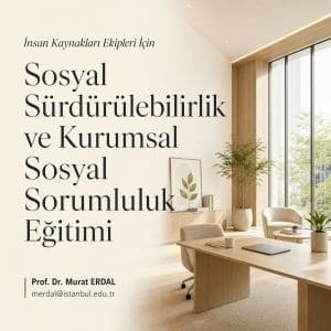 Sosyal Sürdürülebilirlik Kurumsal Sosyal Sorumluluk Eğitimi