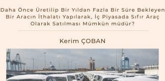Daha önce üretilip Bir Yıldan Fazla Bir Süre Bekleyen Bir Araç Satınalma Dergisi 7 Gün 7 Gündem