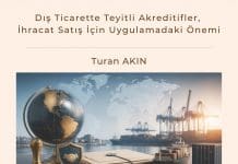 Dış Ticarette Teyitli Akreditifler, İhracat Satış İçin Uygulamadaki önemi Satınalma Dergisi 7 Gün 7 Gündem