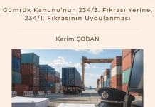 Gümrük Kanunu’nun 2343. Fıkrası Yerine, 2341. Fıkrasının Uygulanması
