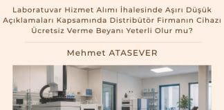 Laboratuvar Hizmet Alımı İhalesinde Aşırı Düşük Açıklamaları Satınalma Dergisi 7 Gün 7 Gündem