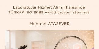 Laboratuvar Hizmet Alımı İhalesinde Türkak Iso 15189 Akreditasyon İstenmesi Satınalma Dergisi 7 Gün 7 Gündem