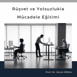 Rusvet Ve Yolsuzlukla Mucadele Egitimi