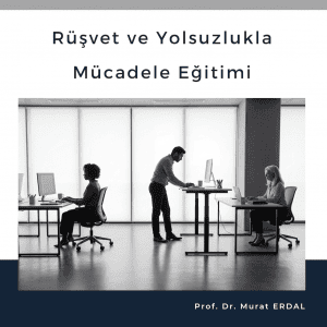 Rusvet Ve Yolsuzlukla Mucadele Egitimi