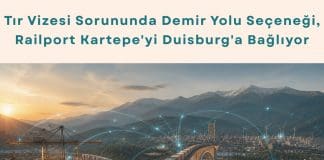 Tedarik Zinciri Danışmanlığı Haber Tır Vizesi Sorununda Demir Yolu Seçeneği, Railport Kartepe'yi Duisburg'a Bağlıyor