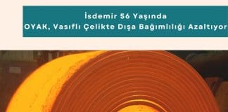 Tedarik Zinciri Stratejileri Eğitimi Haber İsdemir 56 Yaşında, Oyak Vasıflı çelikte Dışa Bağımlılığı Azaltıyor