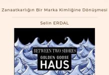 Zanaatkarlığın Bir Marka Kimliğine Dönüşmesi Zanaatkarlığın Bir Marka Kimliğine Dönüşmesi Satınalma Dergisi 7 Gün 7 Gündem