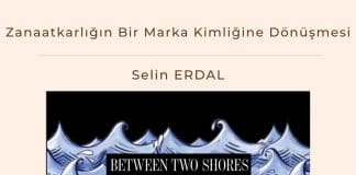 Zanaatkarlığın Bir Marka Kimliğine Dönüşmesi Satınalma Dergisi 7 Gün 7 Gündem